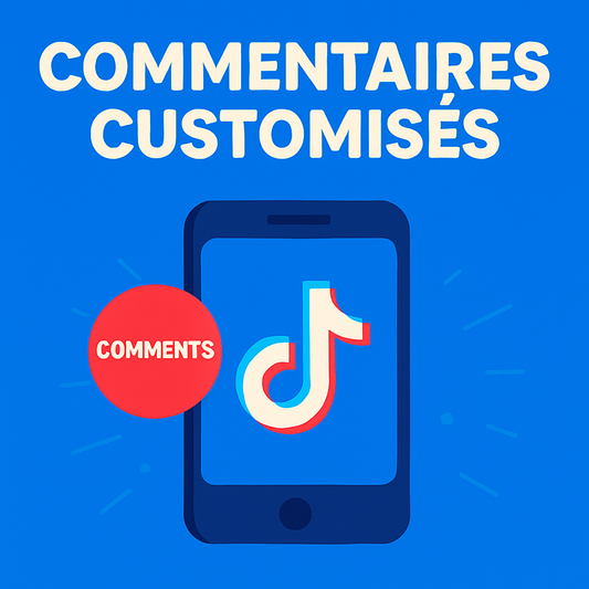 Commentaires customisés TikTok